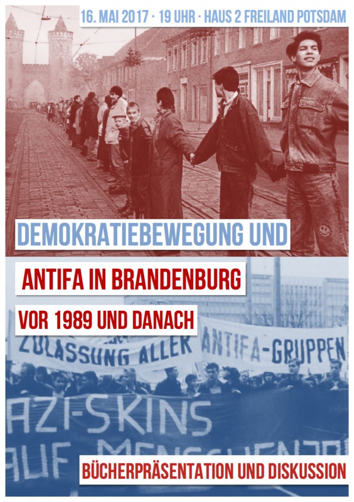 Demokratiebewegung und Antifa in Brandenburg vor 1989 und danach