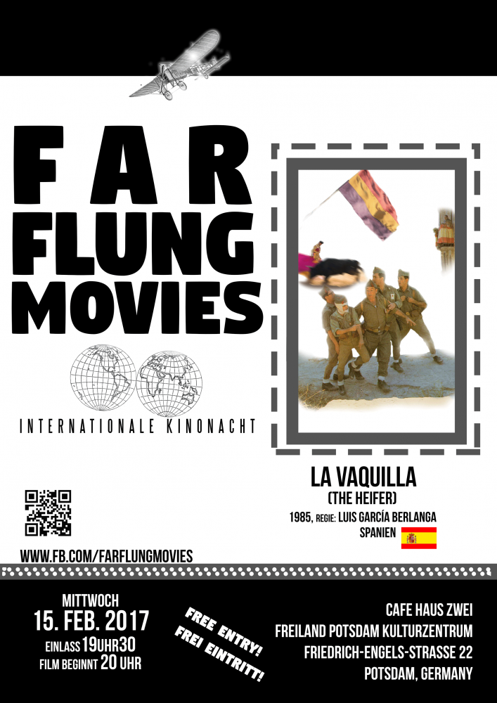 Far-Flung movie night #4 `La Vaquilla´oder `The Heifer´ Spanien, 1985